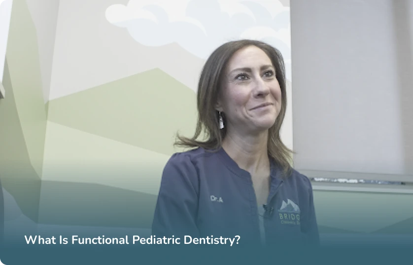 What Is Functional Pedatric Dentistry